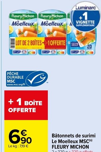 Carrefour Market Bâtonnets de surimi Le Moelleux MSC(s) FLEURY MICHON offre