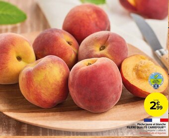 Carrefour Market Pêche jaune et blanche FILIÈRE QUALITÉ CARREFOUR(™) offre