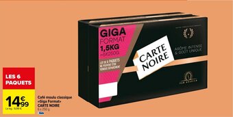 Carrefour Market Café moulu classique <<Giga Format>> CARTE NOIRE 6 x 250 g. offre