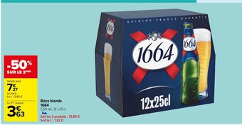 Carrefour Market Bière blonde 1664 5,5% vol., 12 x 25 cl. offre