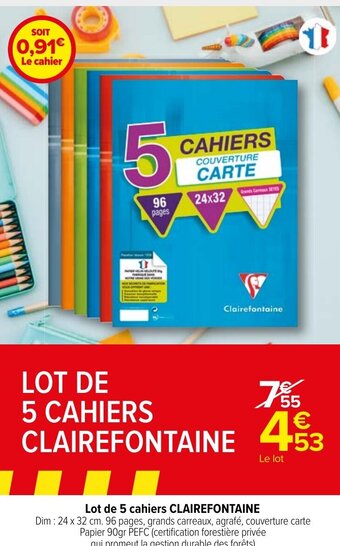 Carrefour Market Lot de 5 cahiers CLAIREFONTAINE offre