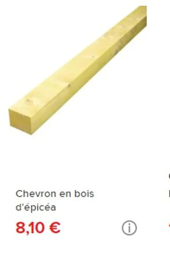 Brico Dépôt Chevron en bois d'épicéa offre