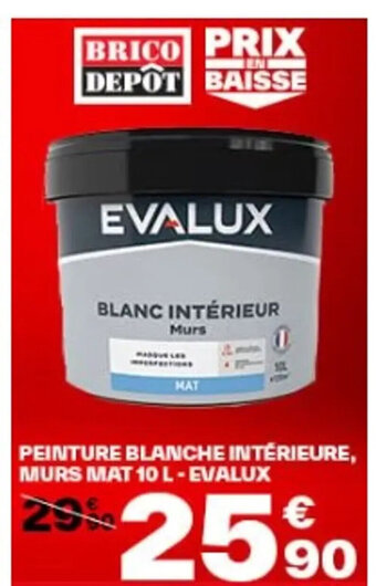 Brico Dépôt PEINTURE BLANCHE INTÉRIEURE, MURS MAT 10 L-EVALUX offre