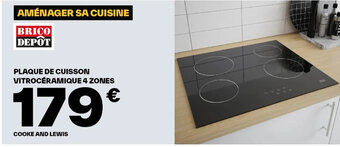 Brico Dépôt PLAQUE DE CUISSON VITROCERAMIQUE 4 ZONES COOKE AND LEWIS offre
