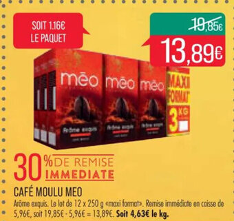 Match CAFÉ MOULU MEO offre