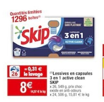 Cora x Carrefour Lessives en capsules 3 en 1 active clean SKIP offre