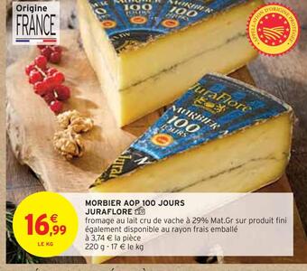 Intermarché Juraflor morbier aop 100 jours offre