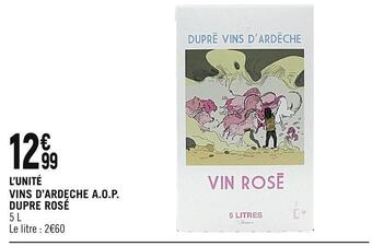 Petit Casino Vins d’ardeche a.o.p. dupre rosé offre