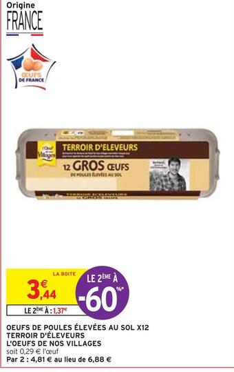 Intermarché L'oeufs de nos villages oeufs de poules élevées au sol x12 terroir d'éleveurs offre