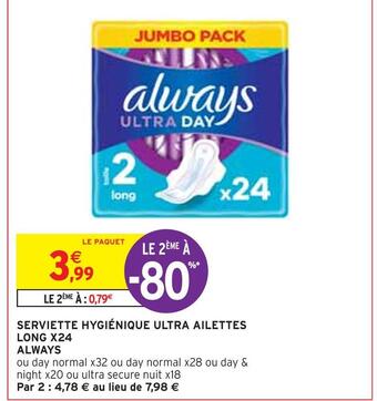 Intermarché Always serviette hygiénique ultra ailettes long x24 offre
