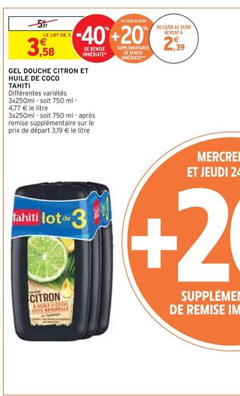 Intermarché Tahiti gel douche citron et huile de coco offre