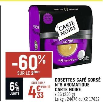 Petit Casino Carte noire dosettes café corsé n°6 aromatique offre