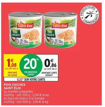 Intermarché Saint éloi pois chiches offre
