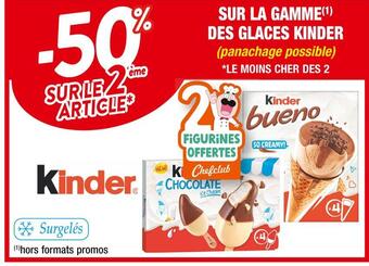 Cora x Carrefour Kinder -50% sur le 2ème article sur la gamme des glaces kinder offre