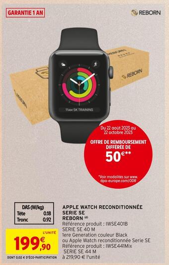 Intermarché Reborn apple watch reconditionnée serie se offre