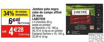 Cora x Carrefour Labeyrie jambon pata negra cebo de campo affiné 24 mois offre