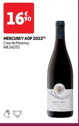 Auchan MERCUREY AOP 2022(¹) Cave de Mazenay Réf.242753 offre