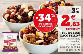 Super U FRUITS SECS offre