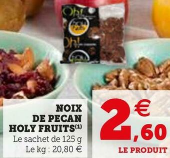 Super U NOIX DE PECAN offre