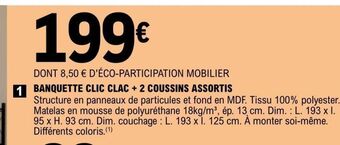 Banquette cluc clac + 2 coussins assortis