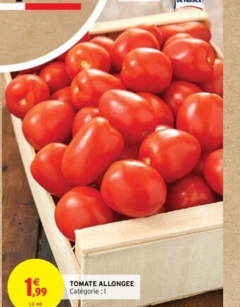 Intermarché Hyper TOMATES DE FRANCE offre