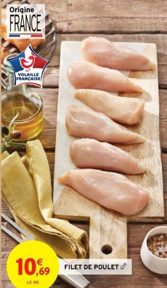 Intermarché Hyper FILET DE POULET offre