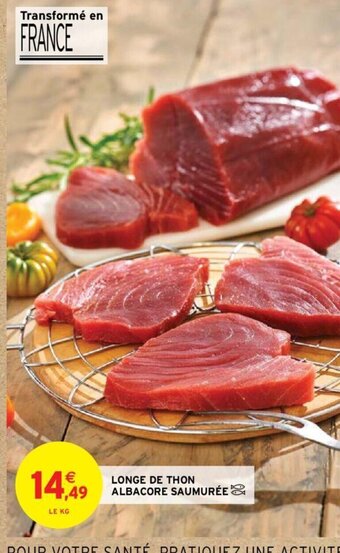 Intermarché Hyper LONGE DE THON ALBACORE SAUMURÉE offre