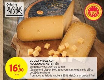 Intermarché Hyper GOUDA VIEUX AOP HOLLAND MASTER offre