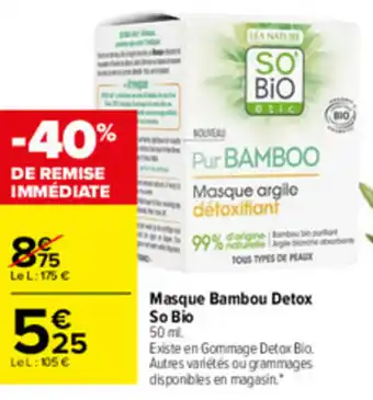 Carrefour Market Masque Bambou Detox offre