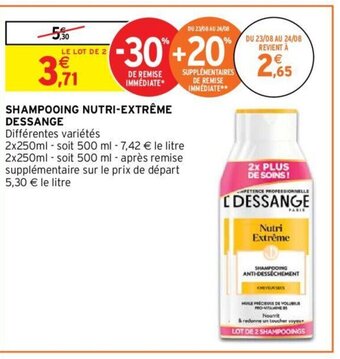 Intermarché Hyper SHAMPOOING NUTRI-EXTRÊME DESSANGE offre