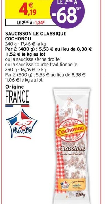Intermarché Hyper SAUCISSON LE CLASSIQUE offre