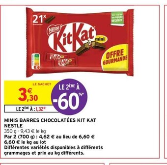 Intermarché Hyper MINIS BARRES CHOCOLATÉES KIT KAT NESTLE offre