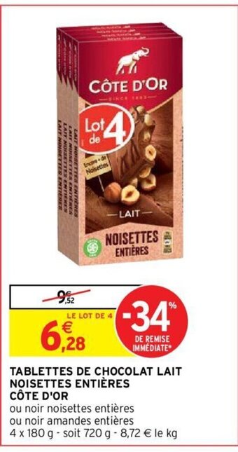 Intermarché Hyper TABLETTES DE CHOCOLAT LAIT NOISETTES ENTIÈRES CÔTE D'OR offre
