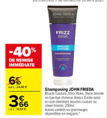 Carrefour Market Shampooing John Frieda offre