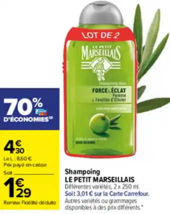 Carrefour Market Shampoing Le Petit Marseillais offre