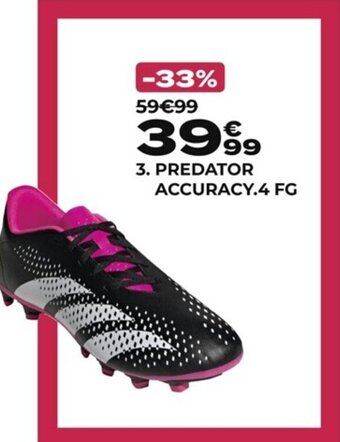 3. PREDATOR ACCURACY.4 FG