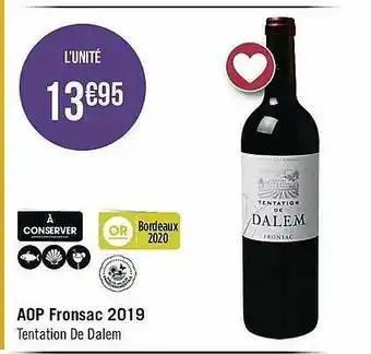 Casino Supermarchés Aop Fronsac 2019 Tentation De Dalem offre