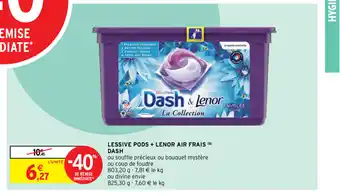 Intermarché Lessive Pods + Lenor Air Frais Dash offre
