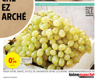 Intermarché Raisin Blanc offre