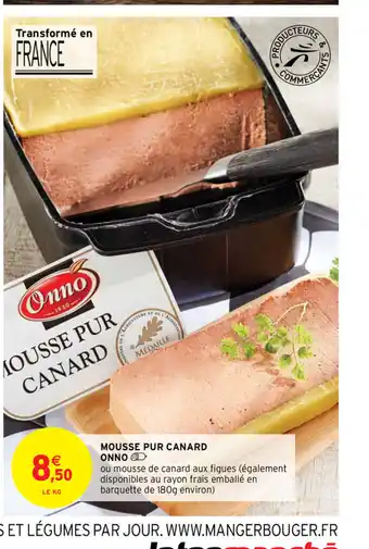 Intermarché Mousse Pur Canard Onno offre