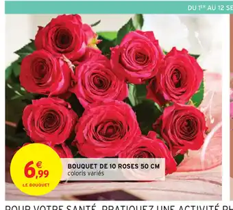 Intermarché Bouquet De 10 Roses 50 Cm offre