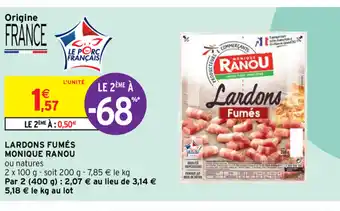 Intermarché Lardons Fumes Monique Ranou offre