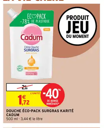 Douche Eco-pack Surgras Karite Cadum