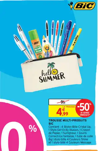 Intermarché Trousse Multi-Products Bic offre