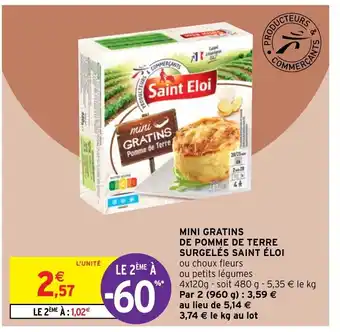 Intermarché Mini Gratins De Pomme De Terre Surgeles Saint Eloi offre
