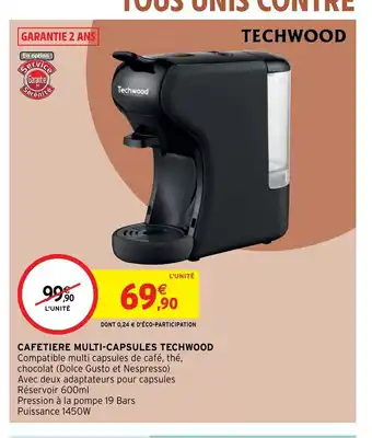 Intermarché Cafetiere Multi-Capsules Techwood offre
