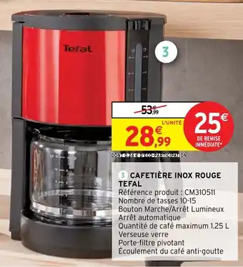 Intermarché Cafetière Inox Rouge Tefal offre