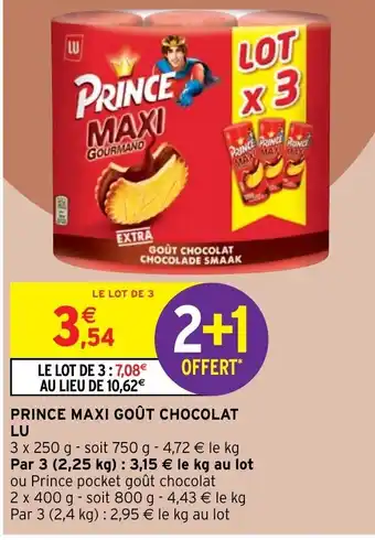 Intermarché Prince Maxi Goût Chocolat LU offre