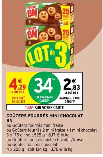 Intermarché Goûters Fourrés Mini Chocolat BN offre