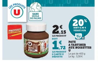Super U Pate a tartiner aux noisettes offre